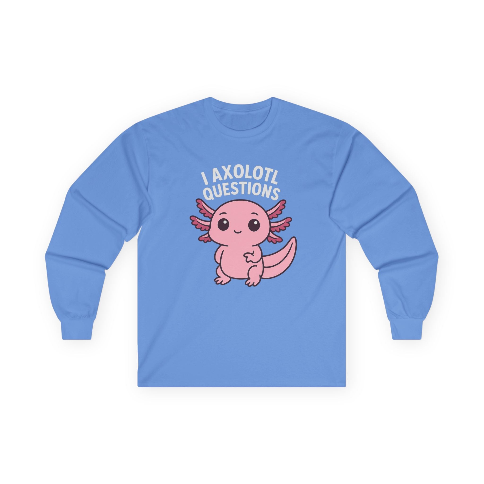 Cute Pink Axolotl Long Sleeve Tee — "I Axolotl Questions" Graphic Salamander Shirt - Adult