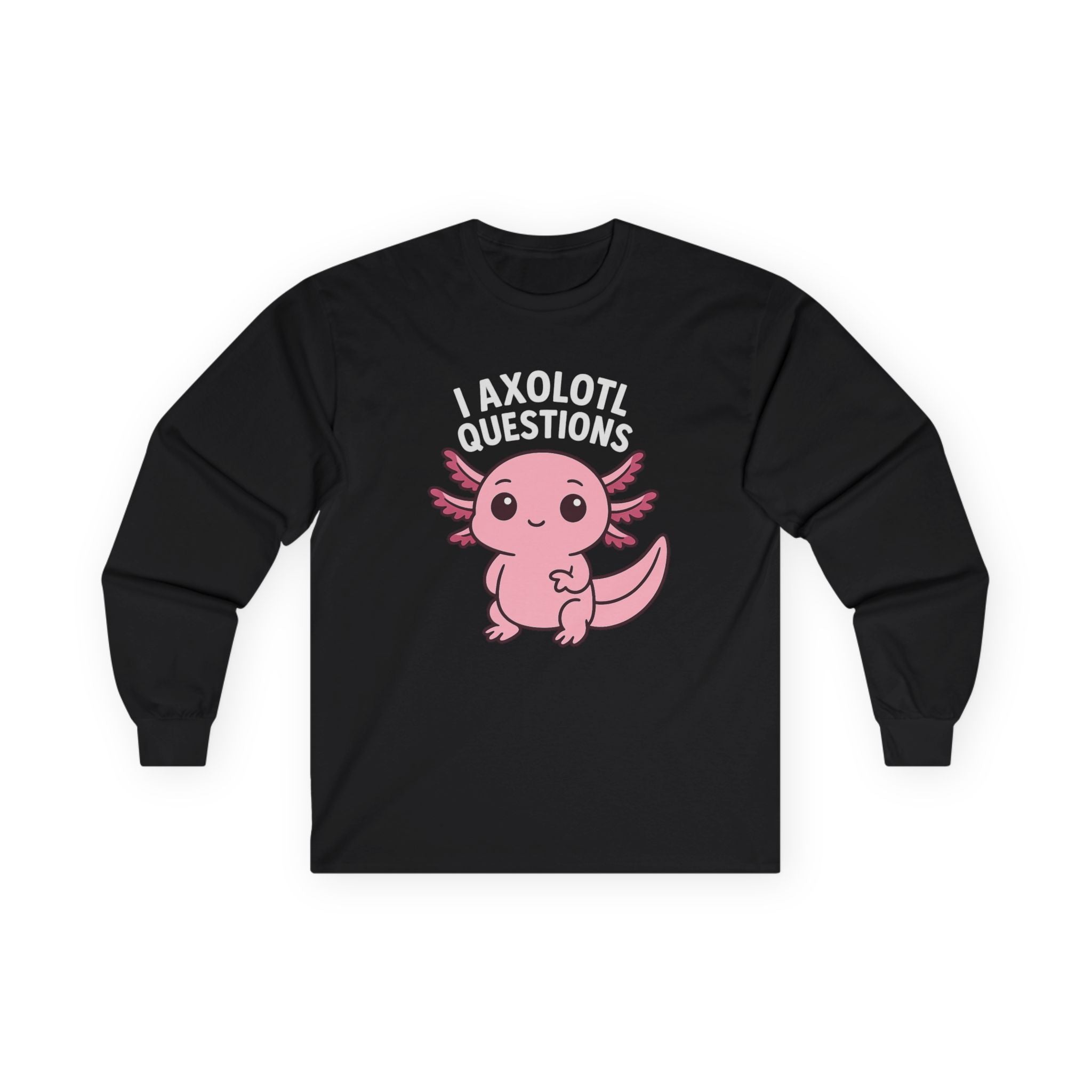 Cute Pink Axolotl Long Sleeve Tee — "I Axolotl Questions" Graphic Salamander Shirt - Adult