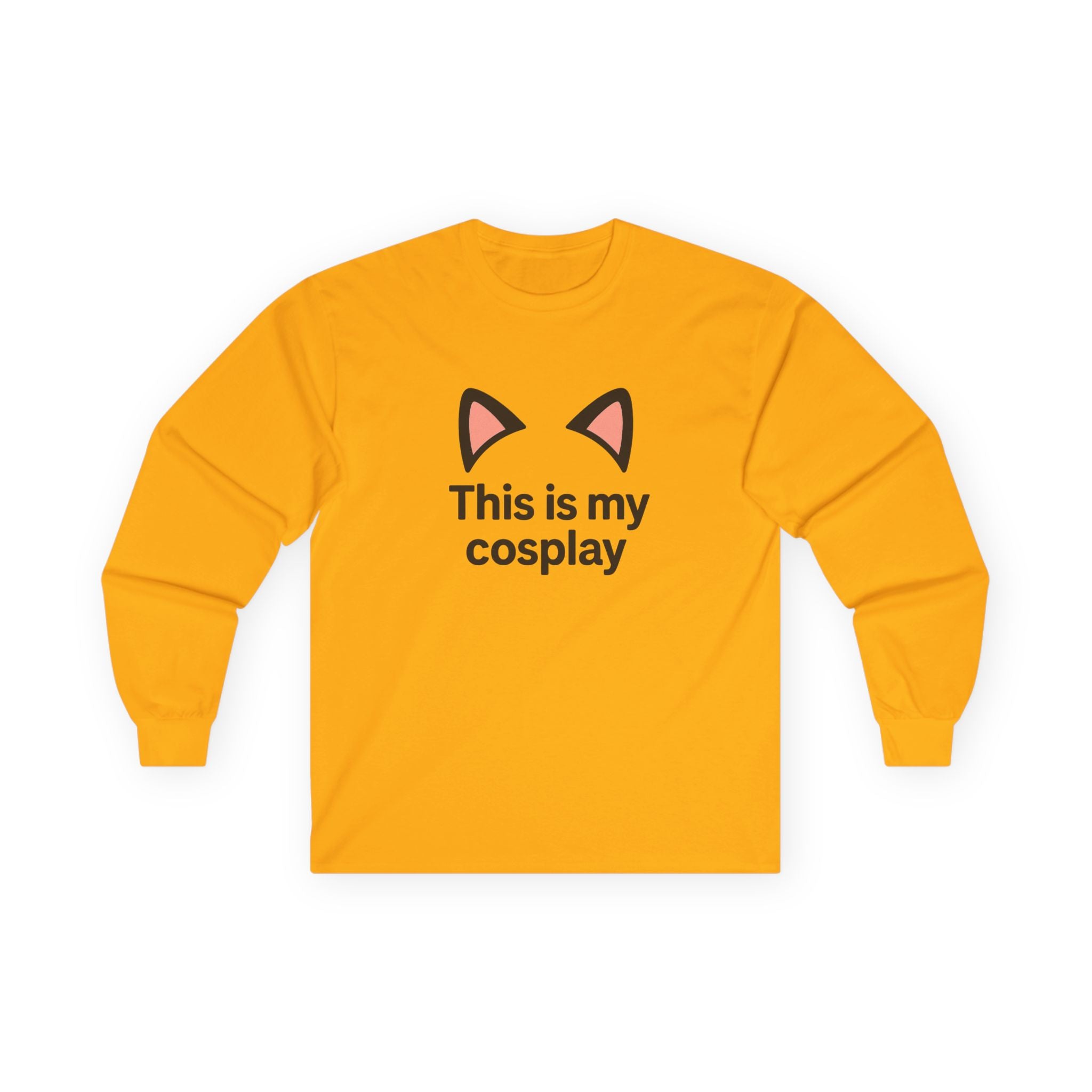 Long Sleeve Tee — "This is my cosplay" Cat Ear Graphic Shirt - Adult