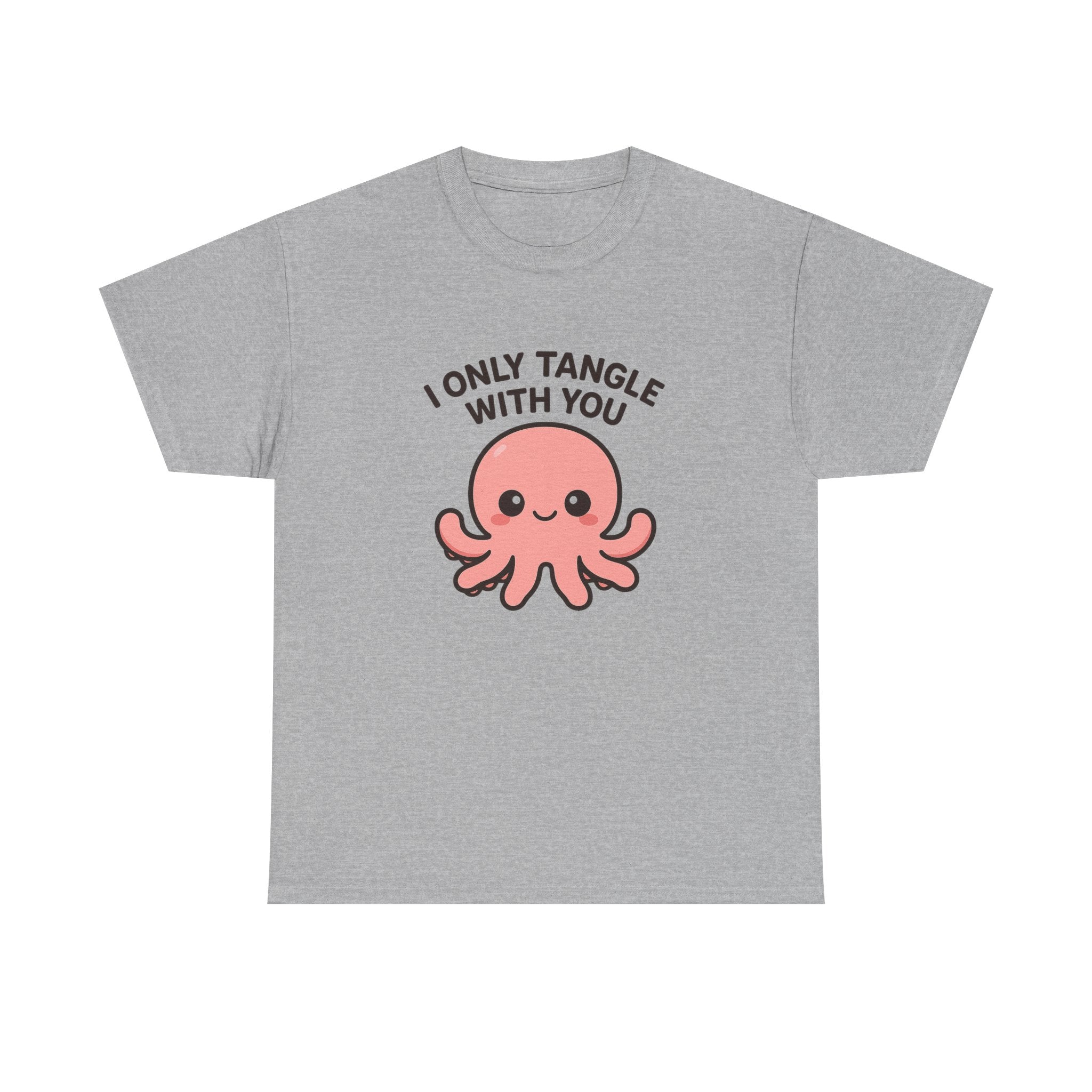 I Only Tangle With You Octopus T‑Shirt - Adult