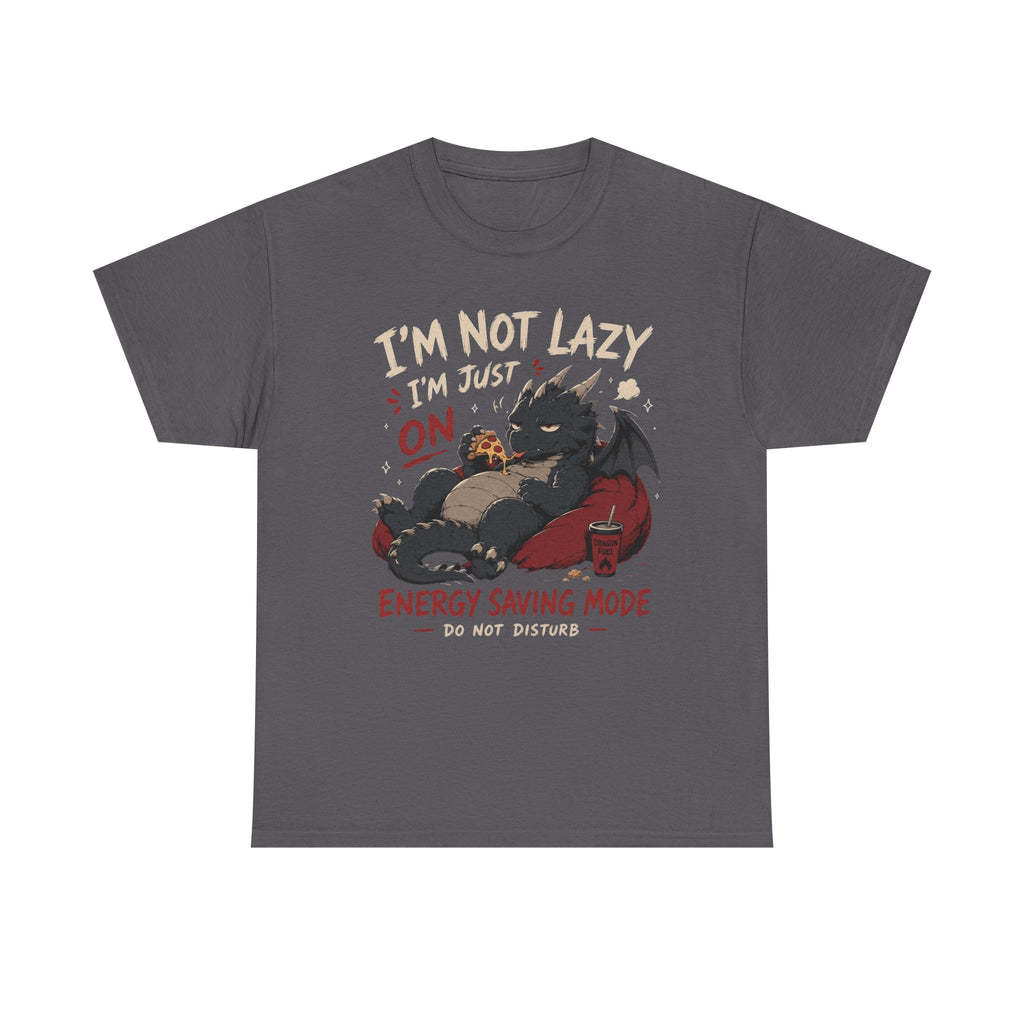 Lazy Dragon T-Shirt — "I'm Not Lazy, I'm Just On Energy Saving Mode" Graphic Tee - Adult