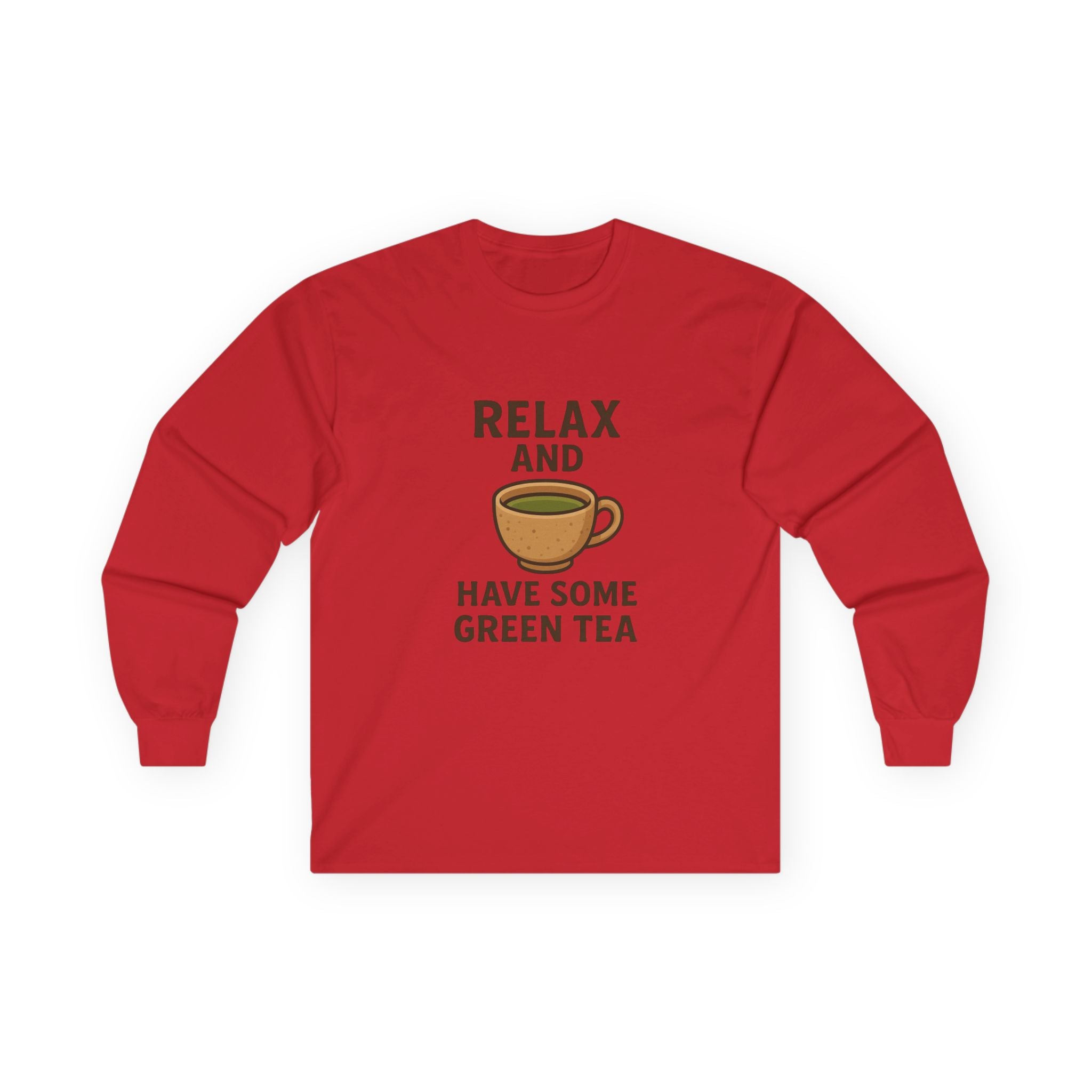 Long Sleeve Tee — "Relax and Have Some Green Tea" Casual Tea Lover Shirt - Adult