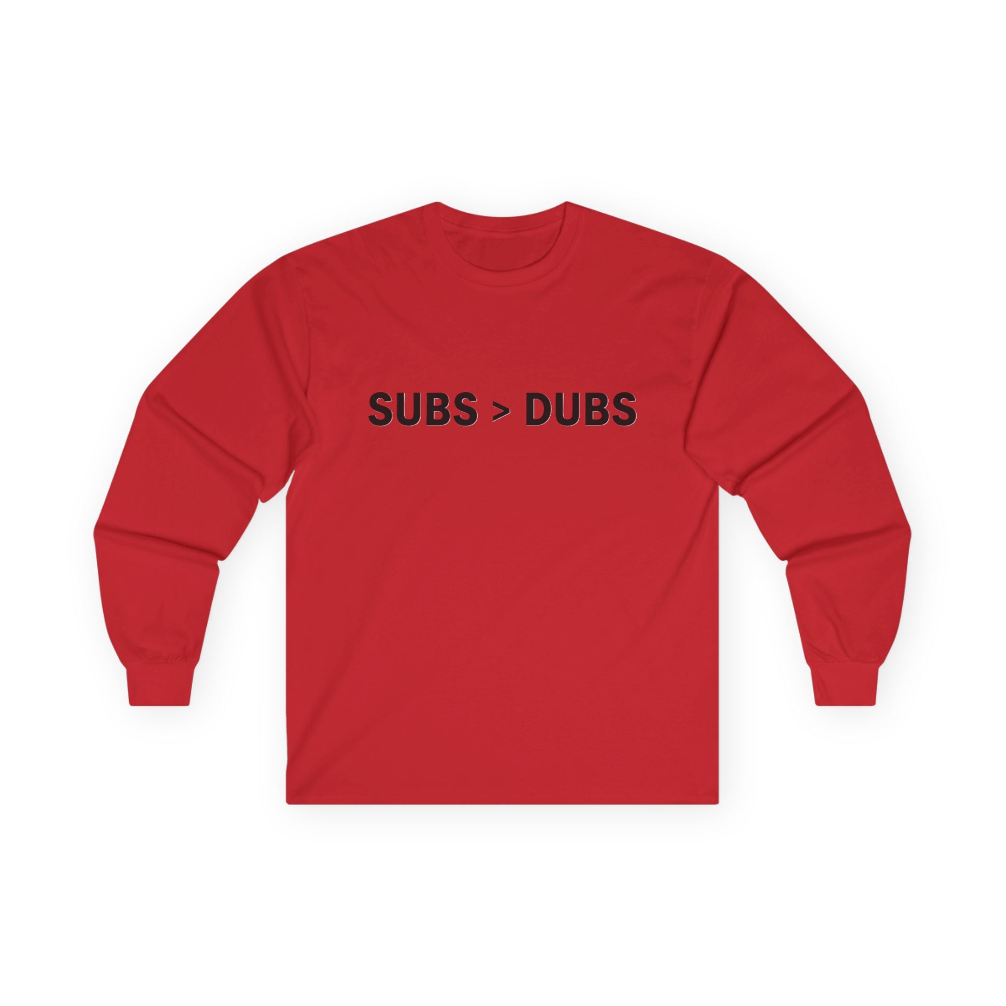Long Sleeve Tee — "SUBS > DUBS" Minimalist Statement Shirt - Adult