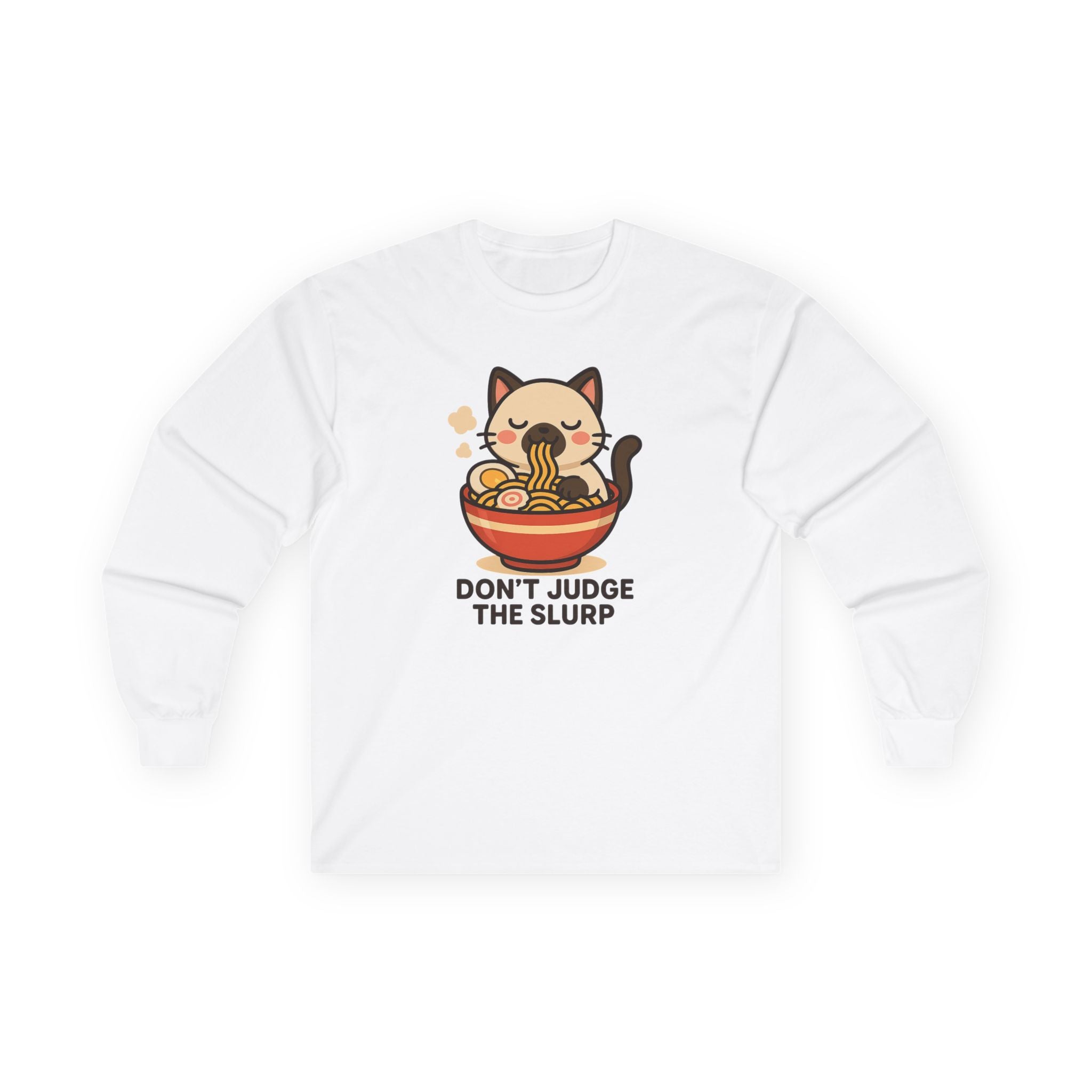 Ramen Cat Long Sleeve Tee — "Don't Judge the Slurp" Cute Anime Noodle Shirt - Adult