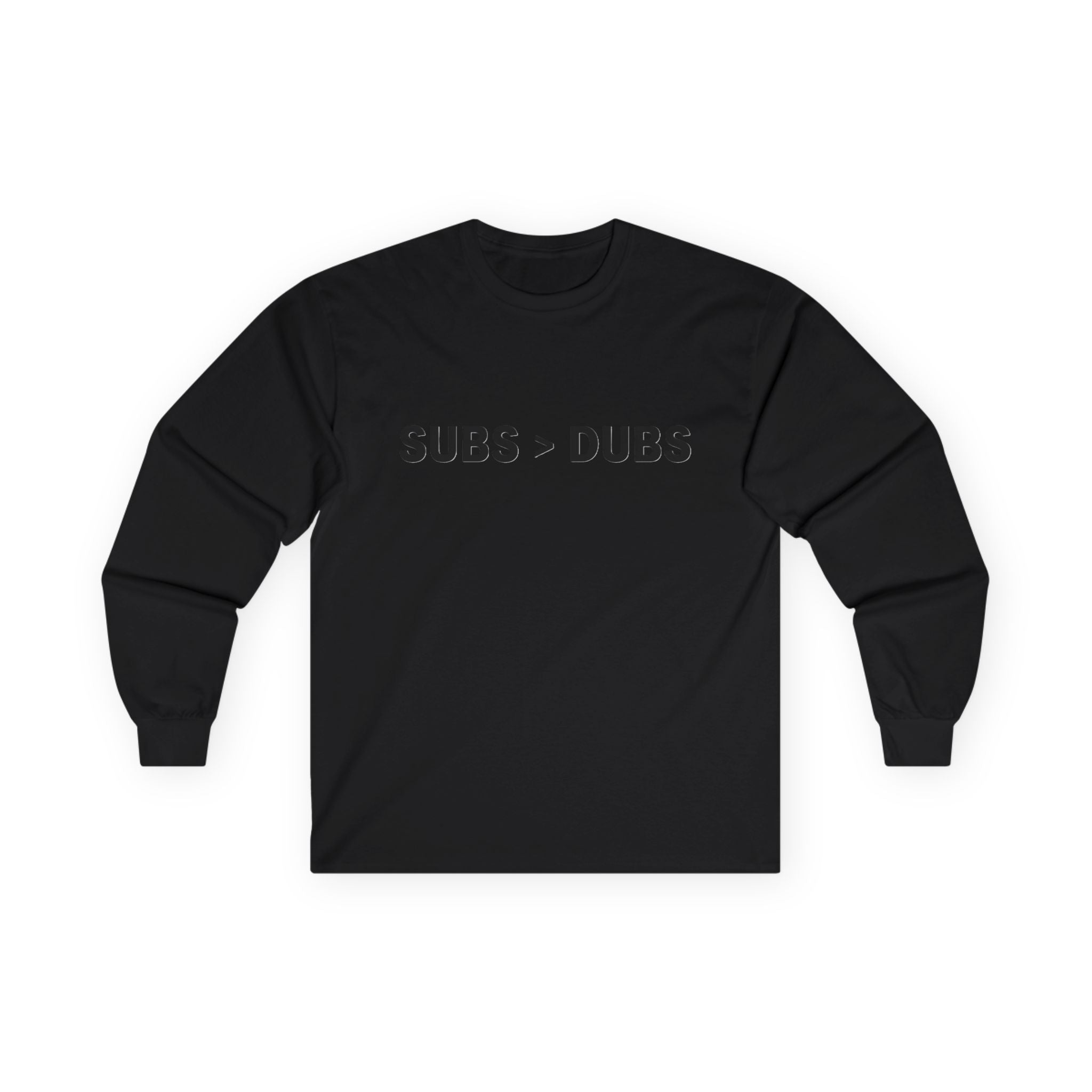 Long Sleeve Tee — "SUBS > DUBS" Minimalist Statement Shirt - Adult
