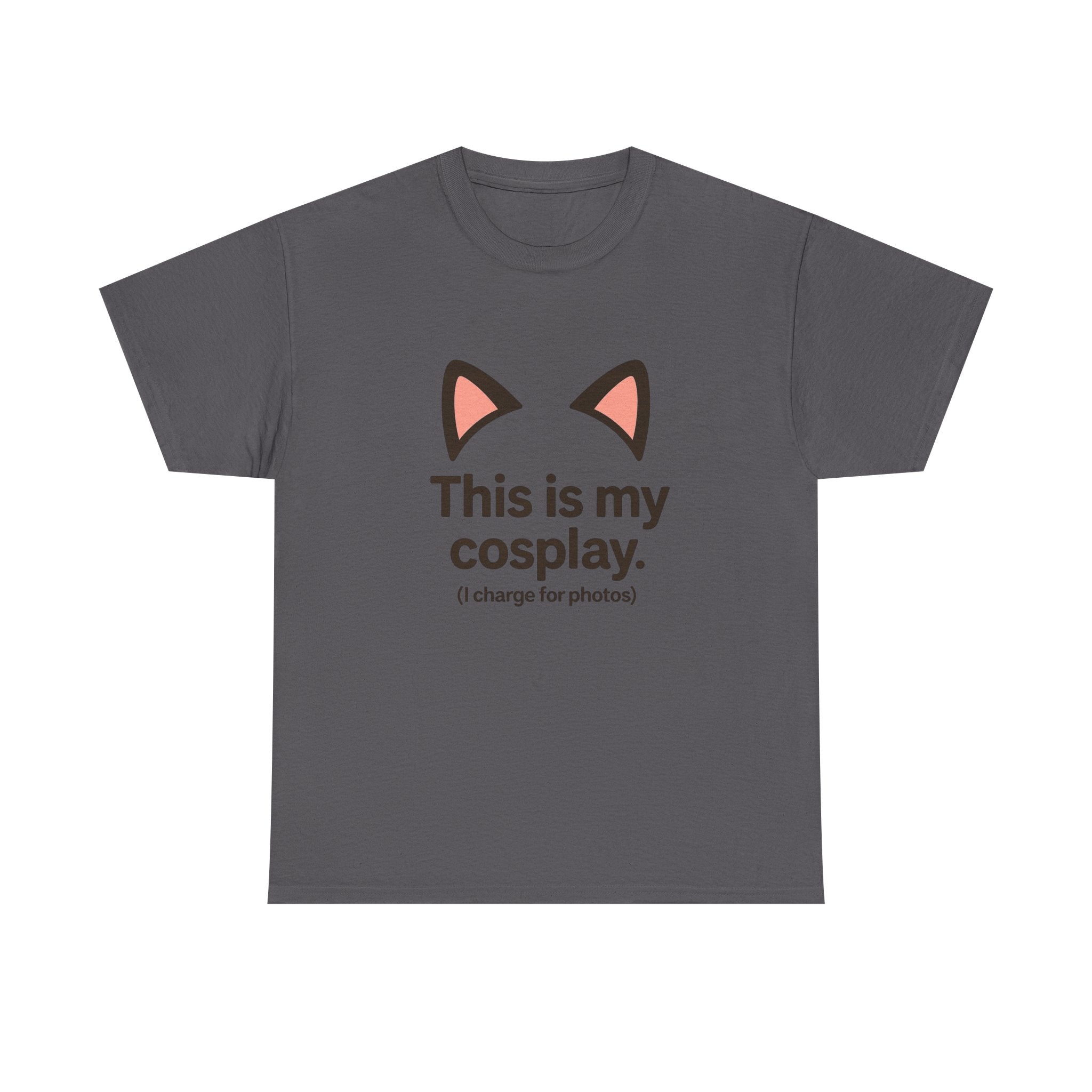 This Is My Cosplay T-Shirt — Cute Cat Ears Graphic Tee (I charge for photos) - Adult