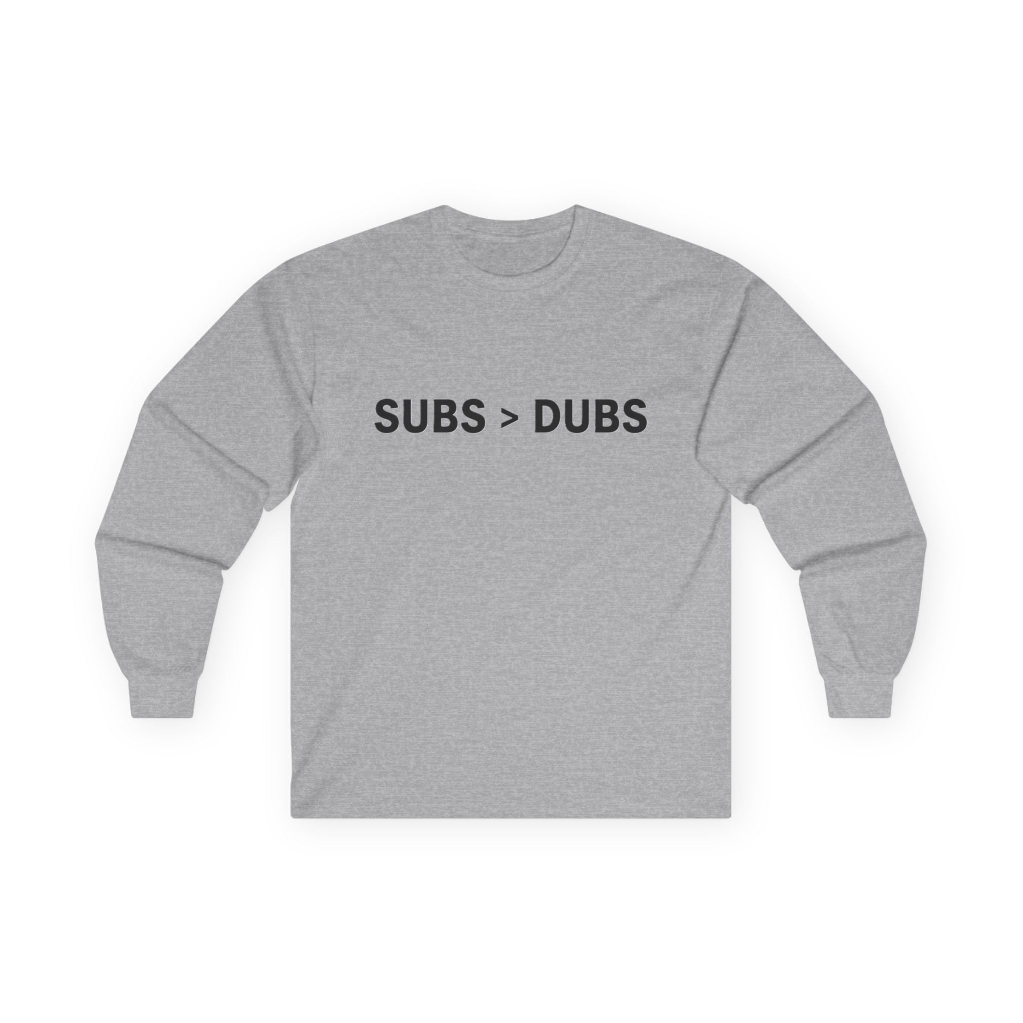 Long Sleeve Tee — "SUBS > DUBS" Minimalist Statement Shirt - Adult